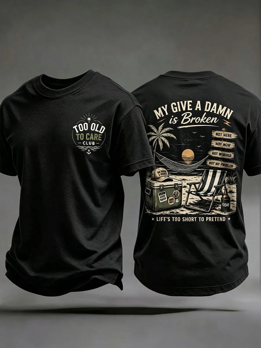 Men's 'my give a damn is broken' T-shirts